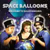 Space Balloons - Welcome to Balloononia